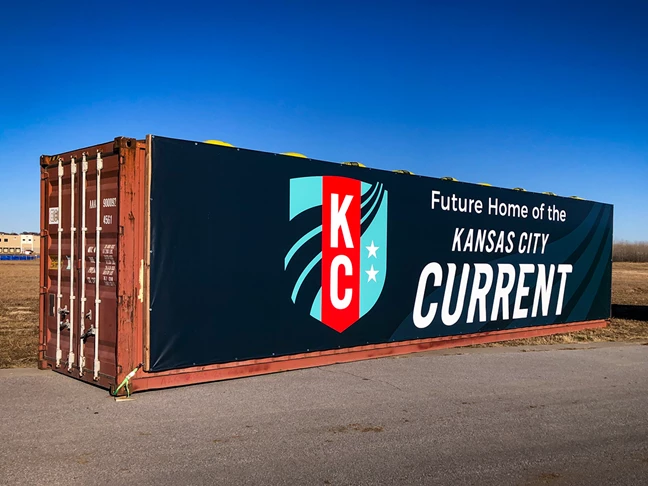 Exterior Vinyl Banner for Shipping Container for Kansas City Current in Riverside, Missouri