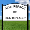 Tips and Tricks - Refacing or Replacing an Existing Sign
