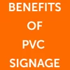The Benefits of PVC Signage